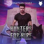 All valley tournament. Hunters for hire cover image