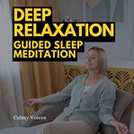 Deep Relaxation Guided Sleep Meditation cover image
