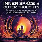 Inner Space and Outer Thoughts cover image