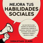 Mejora Tus Habilidades Sociales cover image