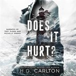 Does It Hurt? cover image