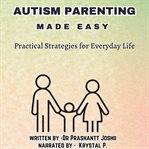 Autism parenting made easy cover image