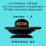 Stories From Kathasaritasagara Series : 2 cover image