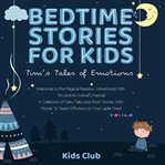 Tim's tales of emotions. Bedtime stories for kids cover image