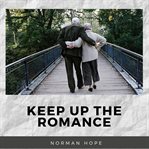 Keep up the Romance cover image