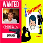Wanted Criminals Fartman cover image