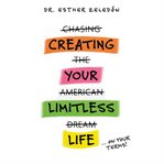 Creating your limitless life cover image
