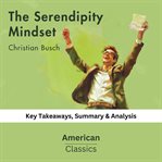 The Serendipity Mindset by Christian Busch cover image