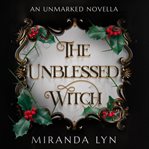 The Unblessed Witch cover image