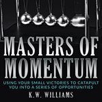 Masters of Momentum cover image