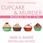 Cupcake & murder boxed set. Books 7-10 cover image