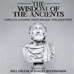 The Wisdom of the Ancients cover image