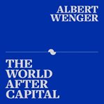 The World After Capital cover image