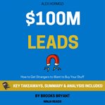 Summary : $100M Leads cover image