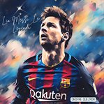 Lío Messi La Leyenda cover image