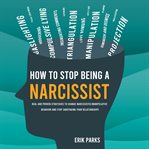 How to Stop Being a Narcissist cover image