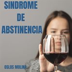 Sindrome de abstinencia cover image
