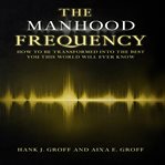 The Manhood Frequency cover image