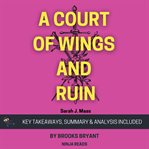 Summary : A Court of Wings and Ruin cover image