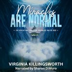 Miracles Are Normal cover image