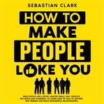 How to Make People Like You cover image