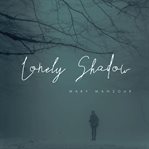 Lonely Shadow cover image