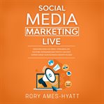 Social Media Marketing Live cover image