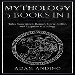 Mythology 5 Books in 1 cover image
