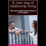 A new way of relationship living cover image