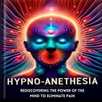 Hypno-Anesthesia cover image