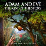 Adam and Eve the Rest of the Story cover image