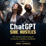 ChatGPT Side Hustles cover image
