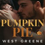Pumpkin Pie : Slice of Forever cover image