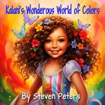 Kalani's Wonderous World of Colors cover image