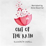 Out of the Rain cover image