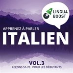 Apprenez à parler italien. Vol. 3 cover image