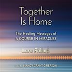 Together Is Home cover image