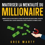 Maitriser La Mentalité Du Millionaire cover image