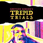 Trepid Trials cover image