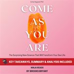 Summary, Come as You Are