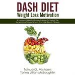 DASH Diet Weight Loss Motivation cover image