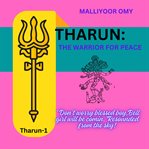 Tharun : The warrior for peace cover image