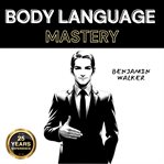 Body language mastery cover image