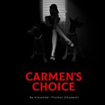 Carmen's Choice cover image