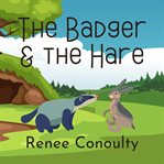 The Badger and the Hare cover image