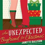 An unexpected boyfriend for Christmas cover image