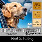 Golden Retriever Mysteries : Books #13-15 cover image