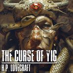 The Curse of Yig cover image