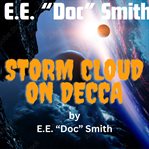 E. E. "Doc" Smith : Storm Cloud on Decca cover image