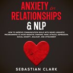 Anxiety in relationships & NLP cover image